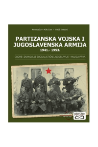 Partizanska vojska i Jugoslavenska armija 1941.-1953.