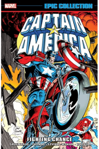 Captain America Epic Collection: Fighting Chance