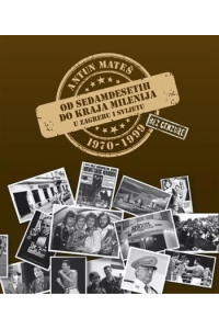 Od sedamdesetih do kraja milenija 1970 - 1999