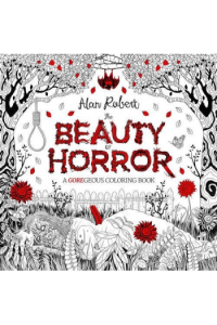 The Beauty Of Horror 1: A Goregeous Coloring Book