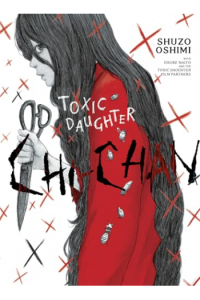 Toxic Daughter: Chi-chan
