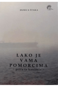 Lako je vama pomorcima