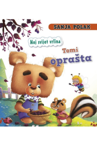 Moj Svijet Vrlina-Tomi Oprašta