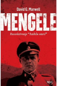Mengele- razotkrivanje anđela smrti