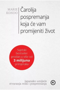 Čarolija pospremanja koja će vam promijeniti život