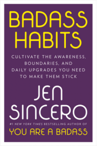 Badass Habits