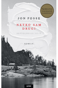 Septologija III-V: Netko sam drugi