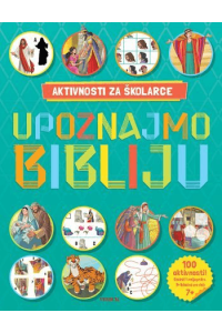 Upoznajmo Bibliju - aktivnosti za školarce