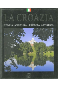 Hrvatska : povijest, kultura i umjetnička baština - talijanski