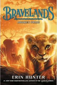 Broken Pride (Bravelands #01)