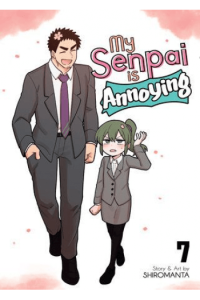 My Senpai Is Annoying Vol. 07