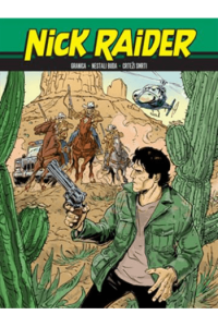 Nick Raider 15: Granica/ Nestali Buda/ Crteži smrti