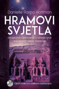 Hramovi svjetla - Inicijacijsko putovanje u učenja srca egipatskih škola misterija + CD