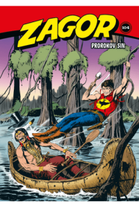 Zagor kolor biblioteka 104 - Prorokov sin - Pleme u opasnosti / Crvene straže / Utrka sedam strijela