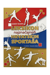 Leksikon najznačajnijih hrvatskih sportaša, 2. prošireno i dopunjeno izdanje