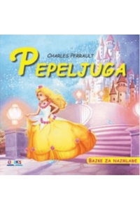 Pepeljuga - bajke za najmlađe