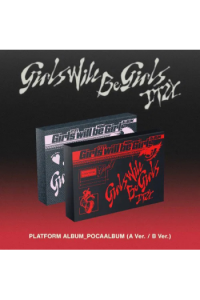 Girls Will Be Girls (Platform Album_Pocaalbum) [Pink Ver.]
