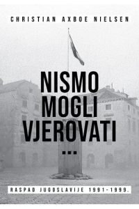 Nismo mogli vjerovati
