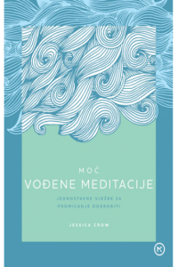 Moć vođene meditacije
