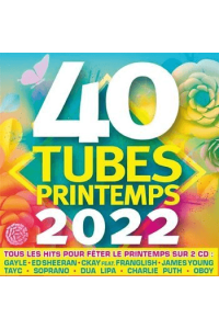 40 Tubes Printemps 2022