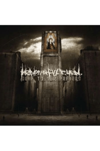 Deaf To Our Prayers (reissue 2022)