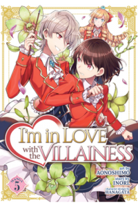 Im in Love with the Villainess (Manga) Vol. 05