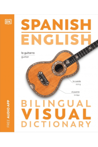 Spanish English Bilingual Visual Dictionary