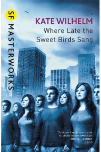 SF Masterworks: Where Late the Sweet Birds Sang