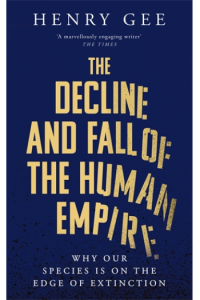 The Decline and Fall of the Human Empire
