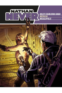 Nathan Never 086 - Bolest izgubljenog grada / Mutacija / Megalopolis