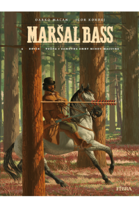 Maršal Bass 4: Bryce - Tužna i samotna smrt Mindy Maguire