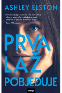 Prva laž pobjeđuje