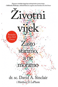 Životni vijek - Zašto starimo, a ne moramo
