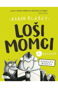 Loši momci 2. epizoda