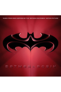 Batman & Robin (Music From and Inspired By The Motion Picture) /RSD 2020, Vinyl