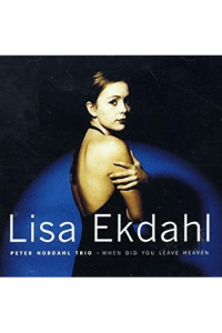 When Did You Leave Heaven