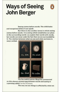 Ways Of Seeing