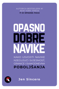 Opasno dobre navike
