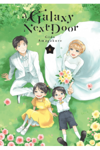 A Galaxy Next Door, Vol. 06