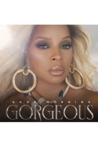 Good Morning Gorgeous