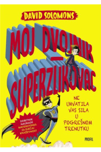 Moj dvojnik - Superzlikovac