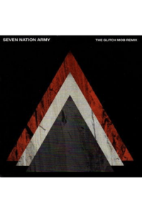 Seven Nation Army x The Glitch Mob