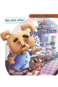 Moj Svijet Vrlina-Tomi Uči Biti Poslušan