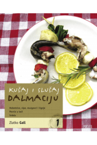 Kušaj i slušaj Dalmaciju 1