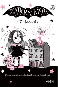 Izadora Moon i Zubić-vila