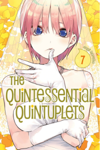 Quintessential Quintuplets, Vol. 07