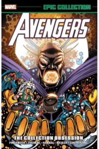 Avengers Epic Collection: The Collection Obsession [New Printing]