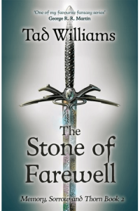 The Stone of Farewell (Memory, Sorrow and Thorn #02)