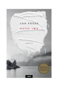 Novo ime - Septologija VI-VII