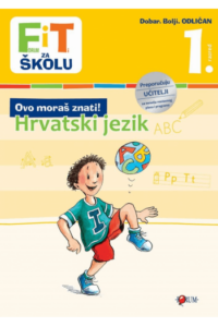 FiT ZA ŠKOLU - Hrvatski jezik / 1. razred